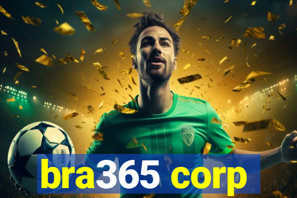 bra365 corp